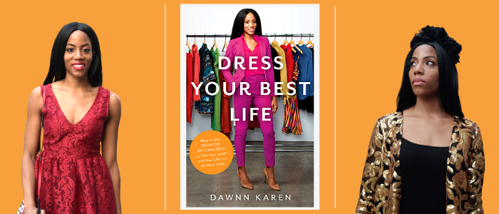 Dress Your Best Life with Dawnn Karen