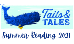 Whale holding a book, text that reads "Tails and Tales: Summer Reading 2021"