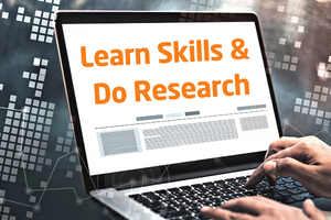 Learn Skills & Do Research