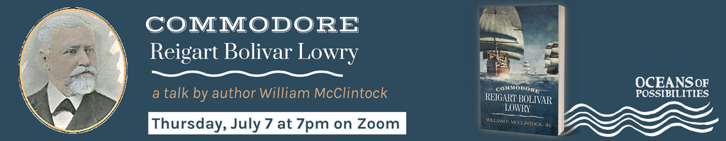 Naval History program on Commodore Lowry, July 7 at 7pm on Zoom